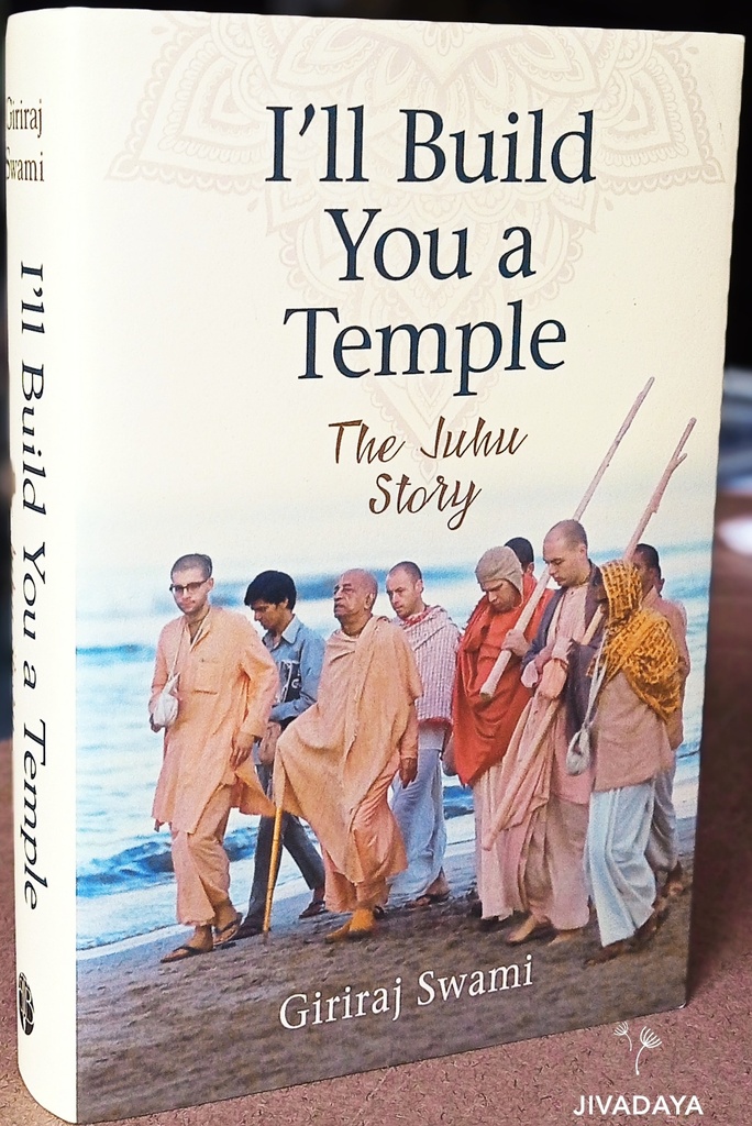 I'll Build You a Temple - The Juhu Story